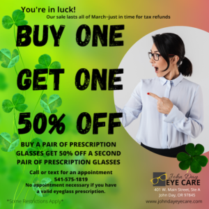 Buy One Get One 50% Off Prescription Glasses: through March